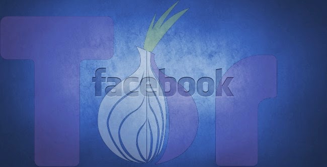 onion address of Facebook, Tor address of Facebook, Facebook security, Facebook available on Tor,Facebook is now available on Tor for more secure browsing, Facebook anonymous, hide facebook identity, facbook account security