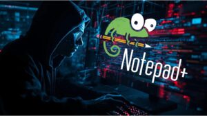 Chinese State Hackers Turned Notepad++’s Own Update System Against Users for Six Months